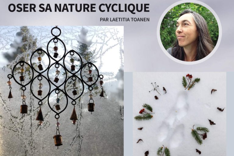 Oser sa nature cyclique